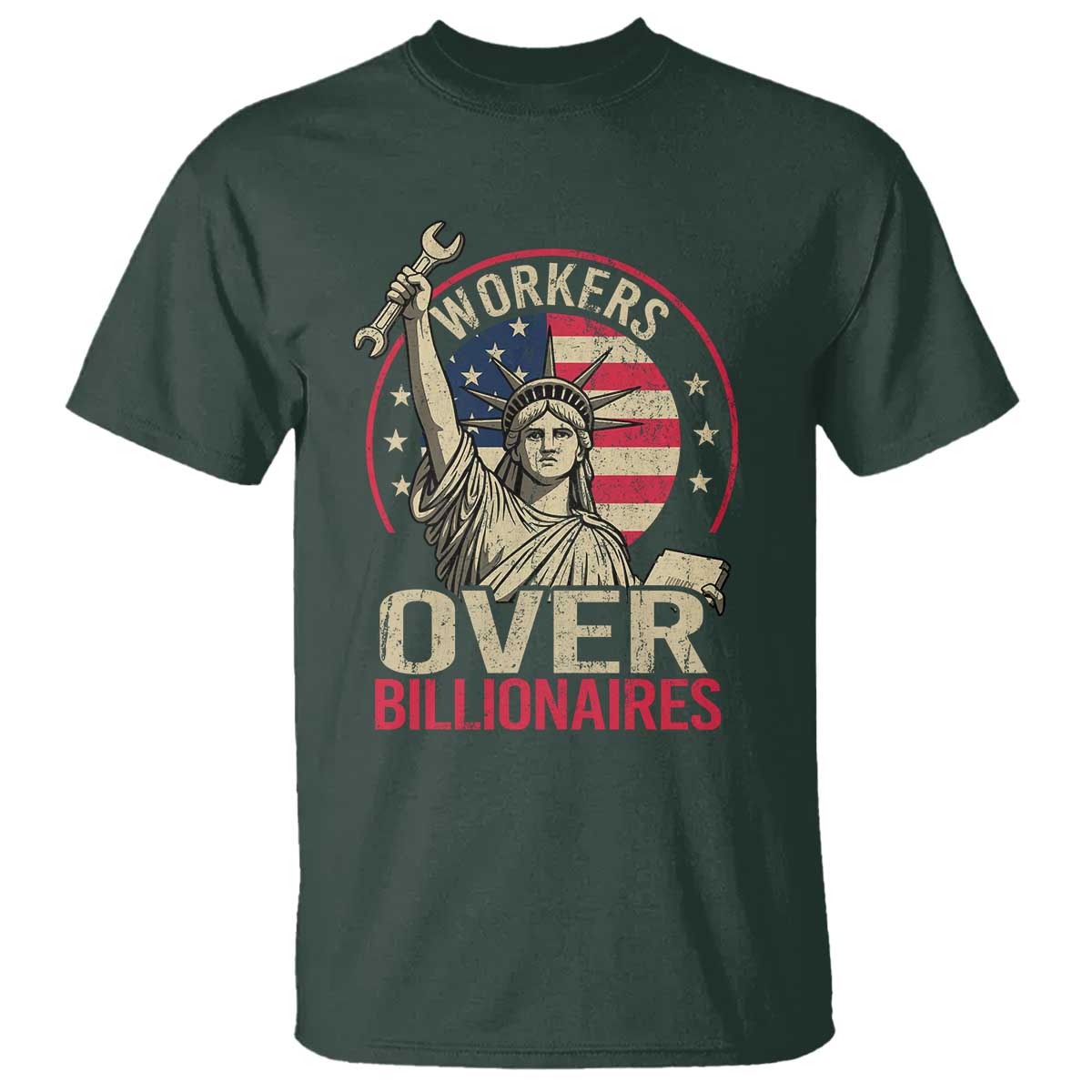 Workers Over Billionaires T Shirt Social Justice Statue Of Liberty - Wonder Print Shop