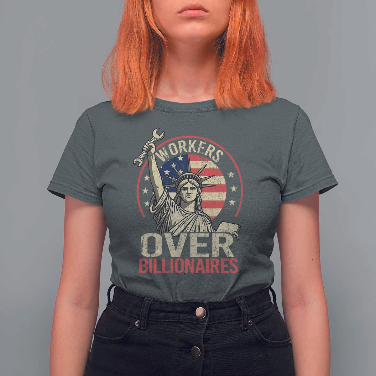 Workers Over Billionaires T Shirt For Women Social Justice Statue Of Liberty - Wonder Print Shop