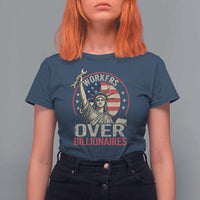 Workers Over Billionaires T Shirt For Women Social Justice Statue Of Liberty - Wonder Print Shop