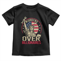 Workers Over Billionaires Toddler T Shirt Social Justice Statue Of Liberty - Wonder Print Shop