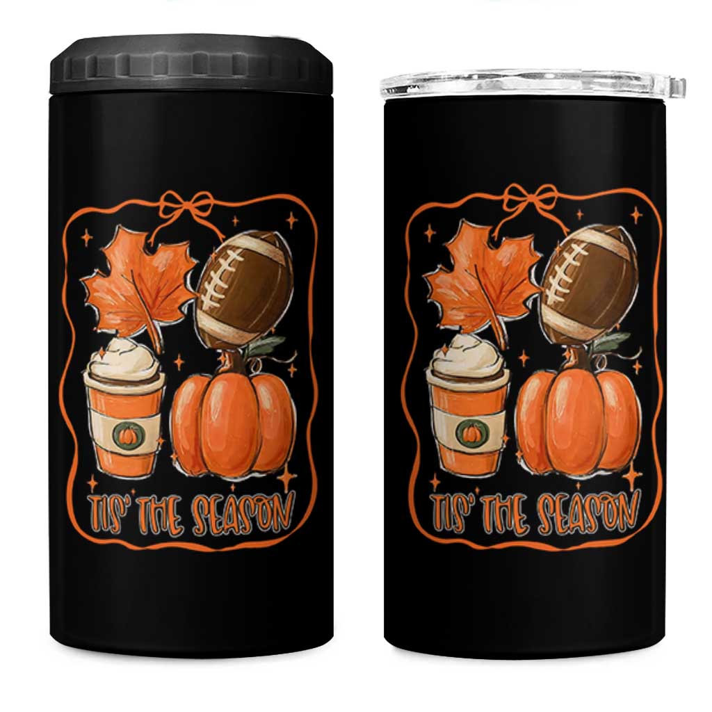 Tis The Season Fall Thanksgiving 4 in 1 Can Cooler Tumbler Retro Coquette Bow American Football Pumpkin - Wonder Print Shop