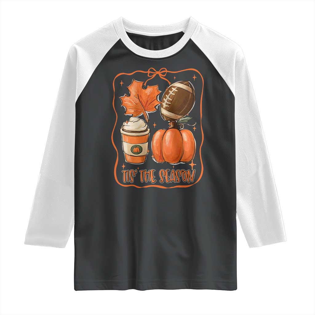 Tis The Season Fall Thanksgiving Raglan Shirt Retro Coquette Bow American Football Pumpkin - Wonder Print Shop