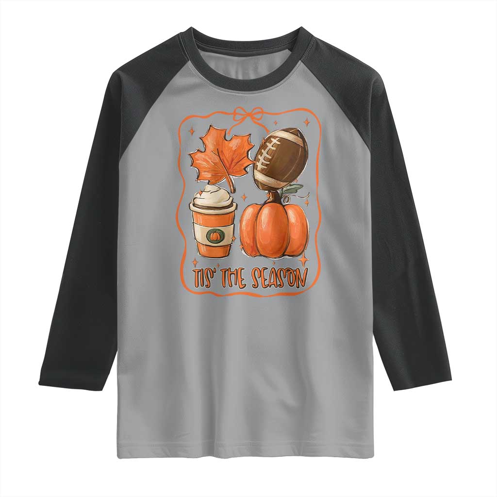 Tis The Season Fall Thanksgiving Raglan Shirt Retro Coquette Bow American Football Pumpkin - Wonder Print Shop