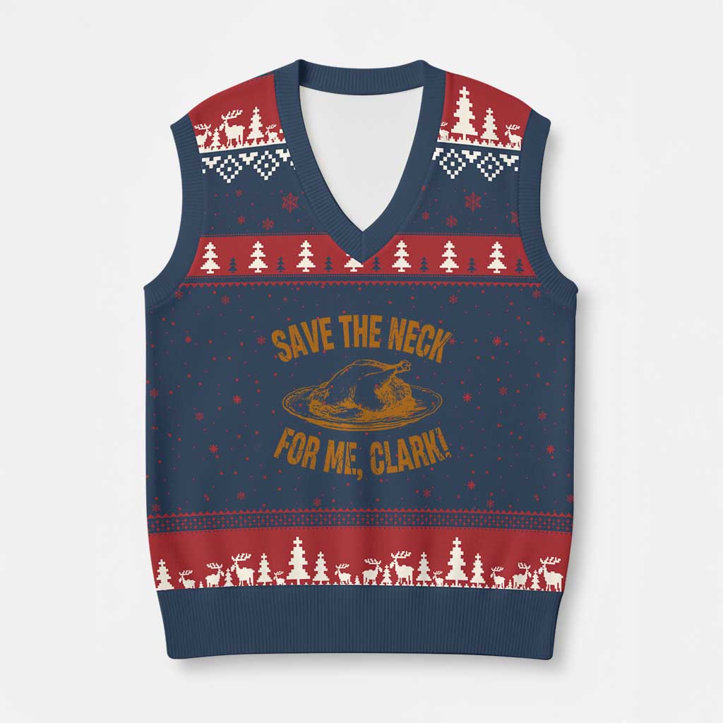 Funny Save The Neck For Me Clark V-Neck Knit Sweater Vest Turkey Thanksgiving Xmas Dinner - Wonder Print Shop