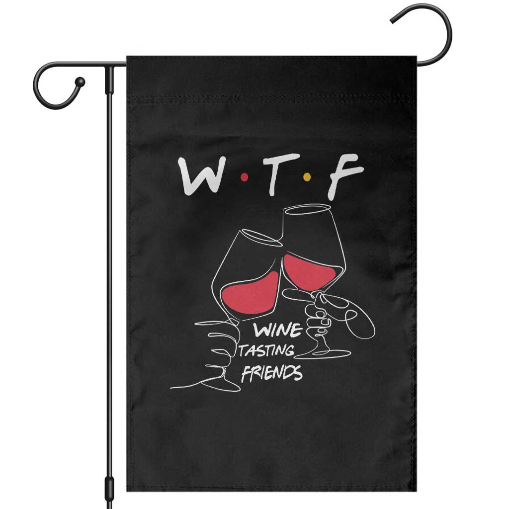Funny Thanksgiving Friendsgiving Garden Flag WTF Wine Tasting Friends - Wonder Print Shop