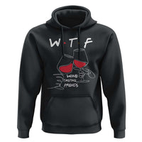Funny Thanksgiving Friendsgiving Hoodie WTF Wine Tasting Friends - Wonder Print Shop