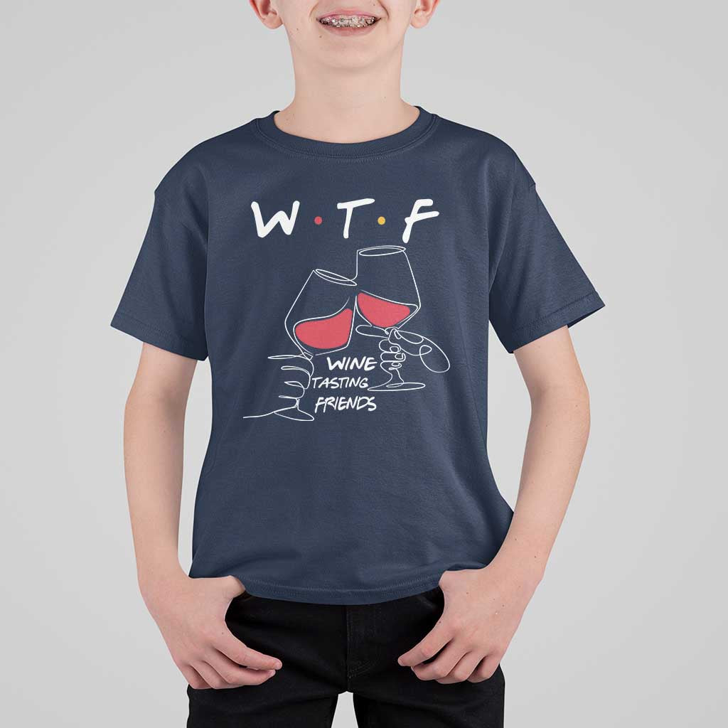 Funny Thanksgiving Friendsgiving T Shirt For Kid WTF Wine Tasting Friends - Wonder Print Shop