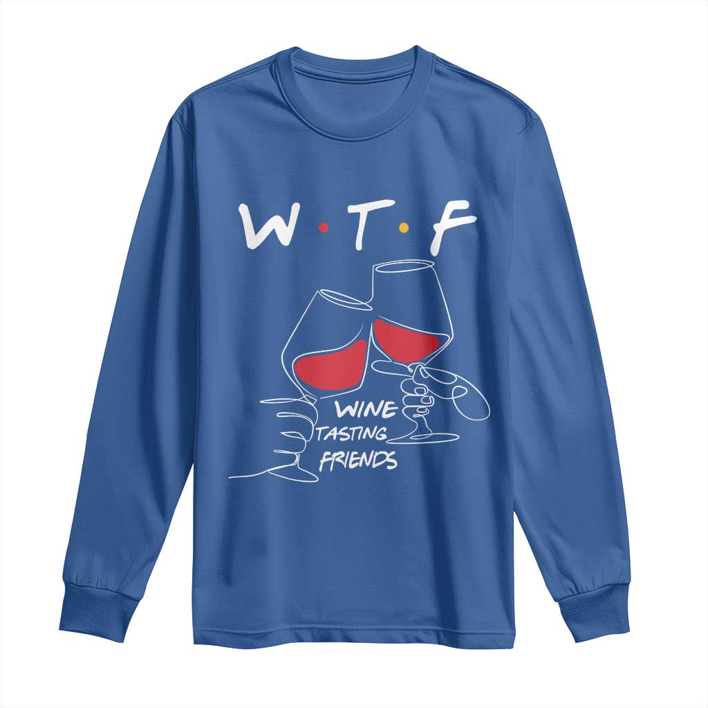 Funny Thanksgiving Friendsgiving Long Sleeve Shirt WTF Wine Tasting Friends - Wonder Print Shop