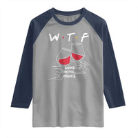 Funny Thanksgiving Friendsgiving Raglan Shirt WTF Wine Tasting Friends - Wonder Print Shop