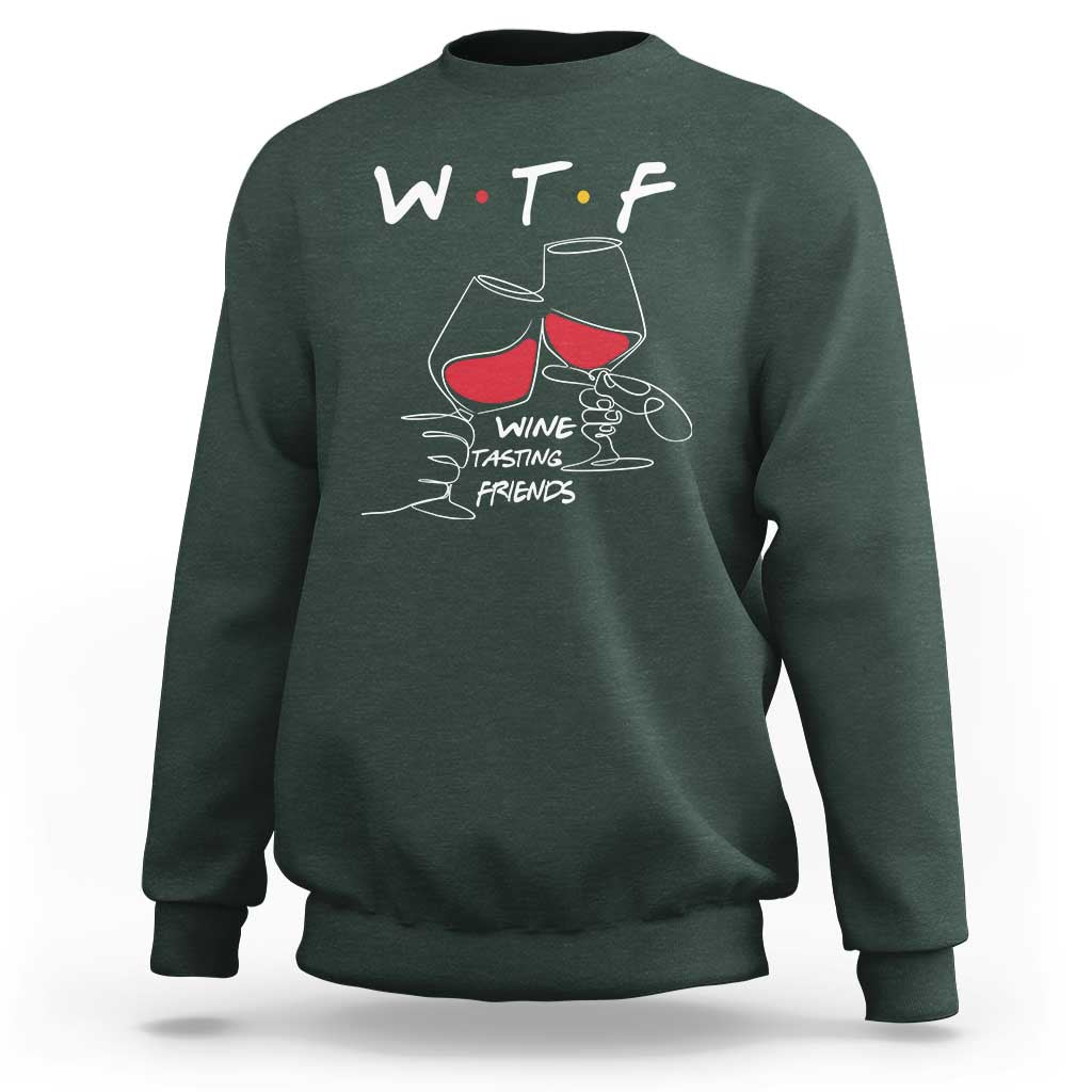 Funny Thanksgiving Friendsgiving Sweatshirt WTF Wine Tasting Friends - Wonder Print Shop