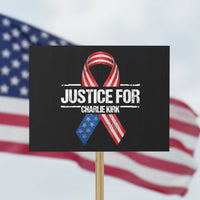 Justice For Charlie Kirk Protest Sign Patriotic Tribute Human Rights Activist - Wonder Print Shop