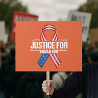 Justice For Charlie Kirk Protest Sign Patriotic Tribute Human Rights Activist - Wonder Print Shop