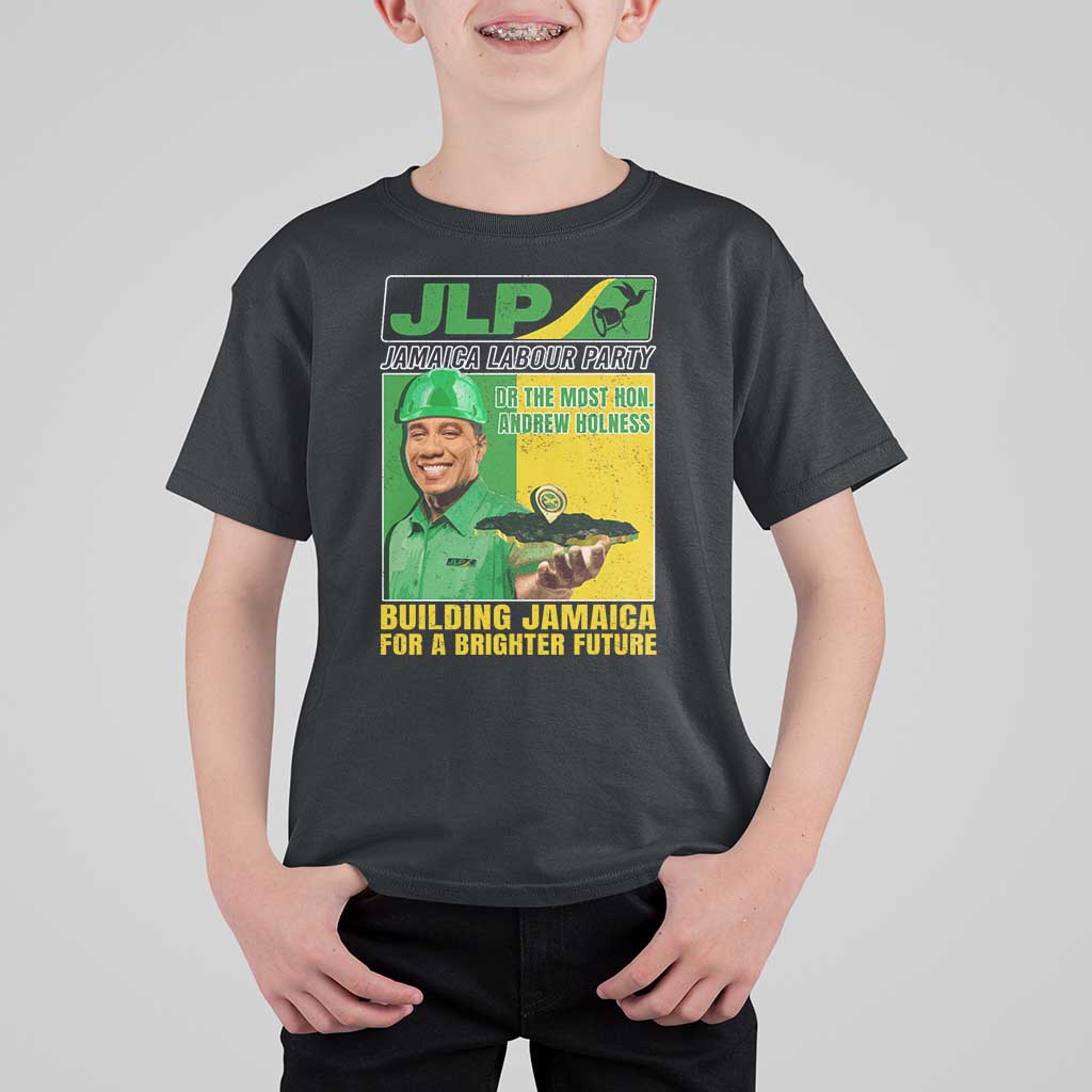 Andrew Holness T Shirt For Kid Building Jamaica For A Brighter Future Jamaica Labour Party - Wonder Print Shop