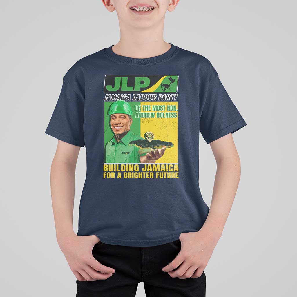 Andrew Holness T Shirt For Kid Building Jamaica For A Brighter Future Jamaica Labour Party - Wonder Print Shop