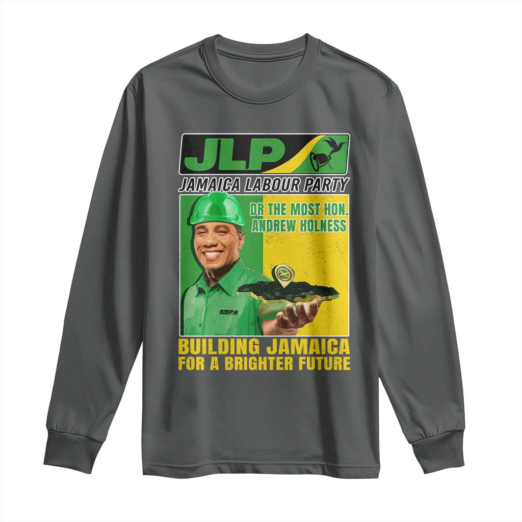 Andrew Holness Long Sleeve Shirt Building Jamaica For A Brighter Future Jamaica Labour Party - Wonder Print Shop