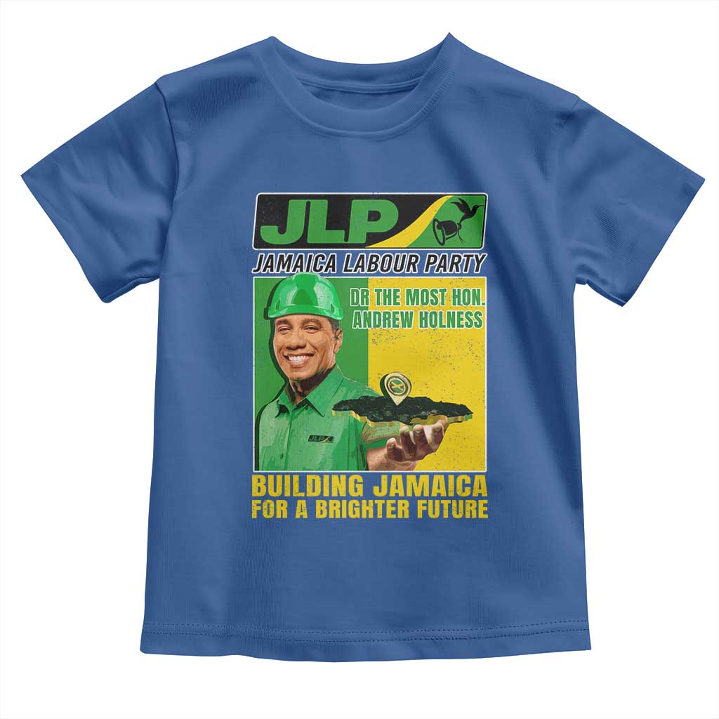 Andrew Holness Toddler T Shirt Building Jamaica For A Brighter Future Jamaica Labour Party - Wonder Print Shop