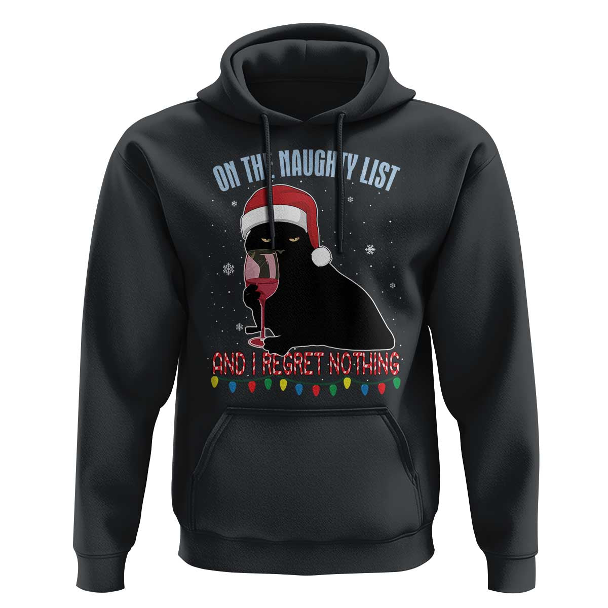 Funny Christmas Black Cat Hoodie On The Naughty List And I Regret Nothing Candy Cane
