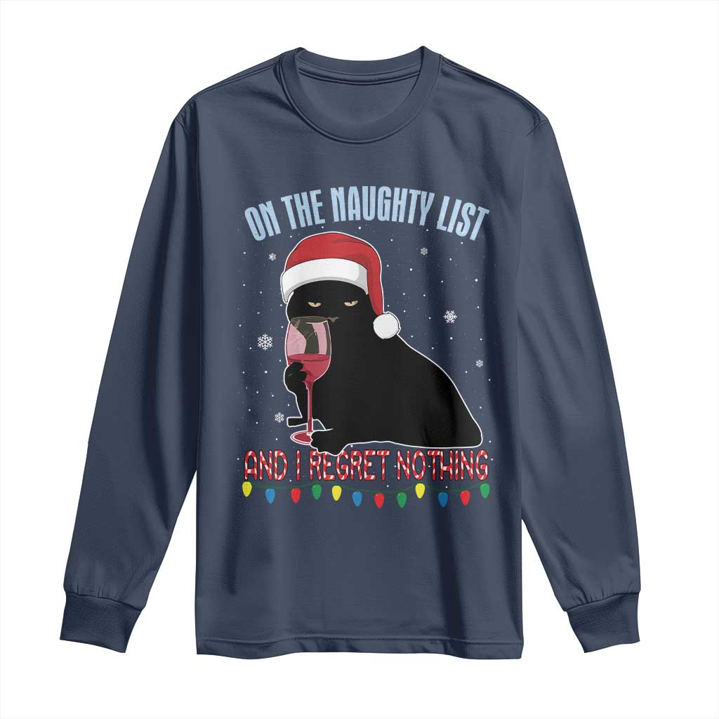 Funny Christmas Black Cat Long Sleeve Shirt On The Naughty List And I Regret Nothing Candy Cane
