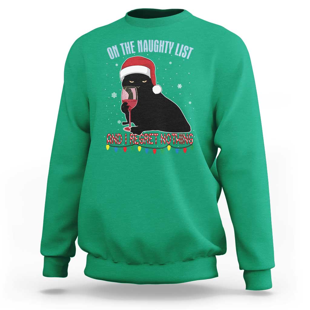 Funny Christmas Black Cat Sweatshirt On The Naughty List And I Regret Nothing Candy Cane - Wonder Print Shop