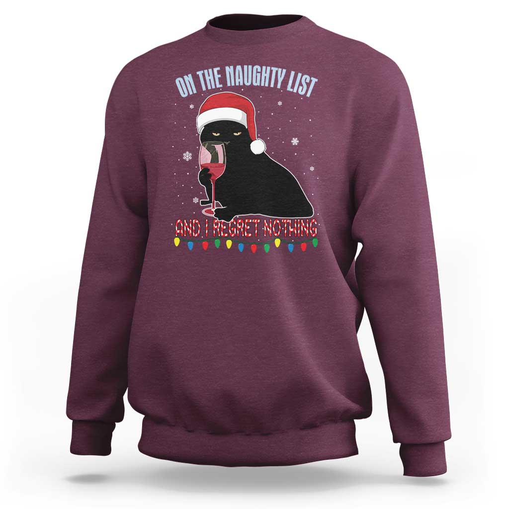 Funny Christmas Black Cat Sweatshirt On The Naughty List And I Regret Nothing Candy Cane - Wonder Print Shop