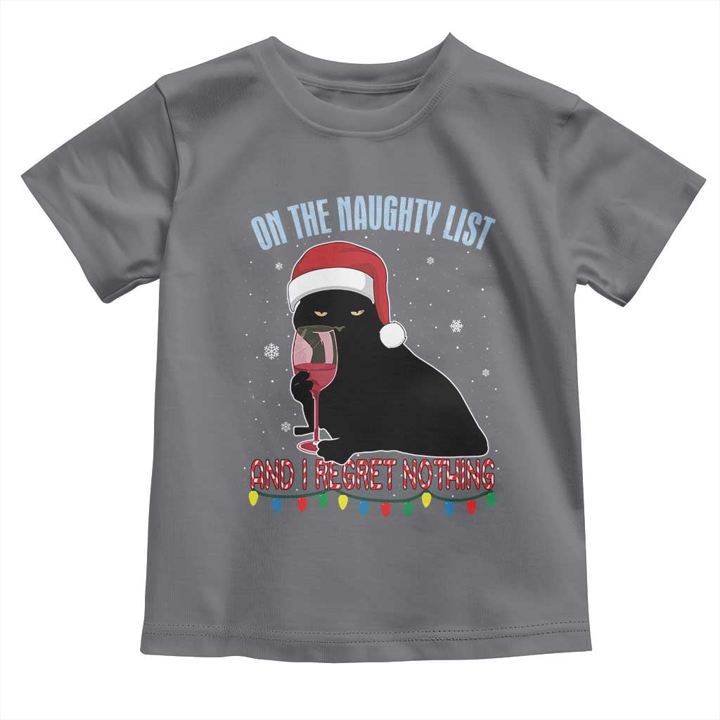 Funny Christmas Black Cat Toddler T Shirt On The Naughty List And I Regret Nothing Candy Cane
