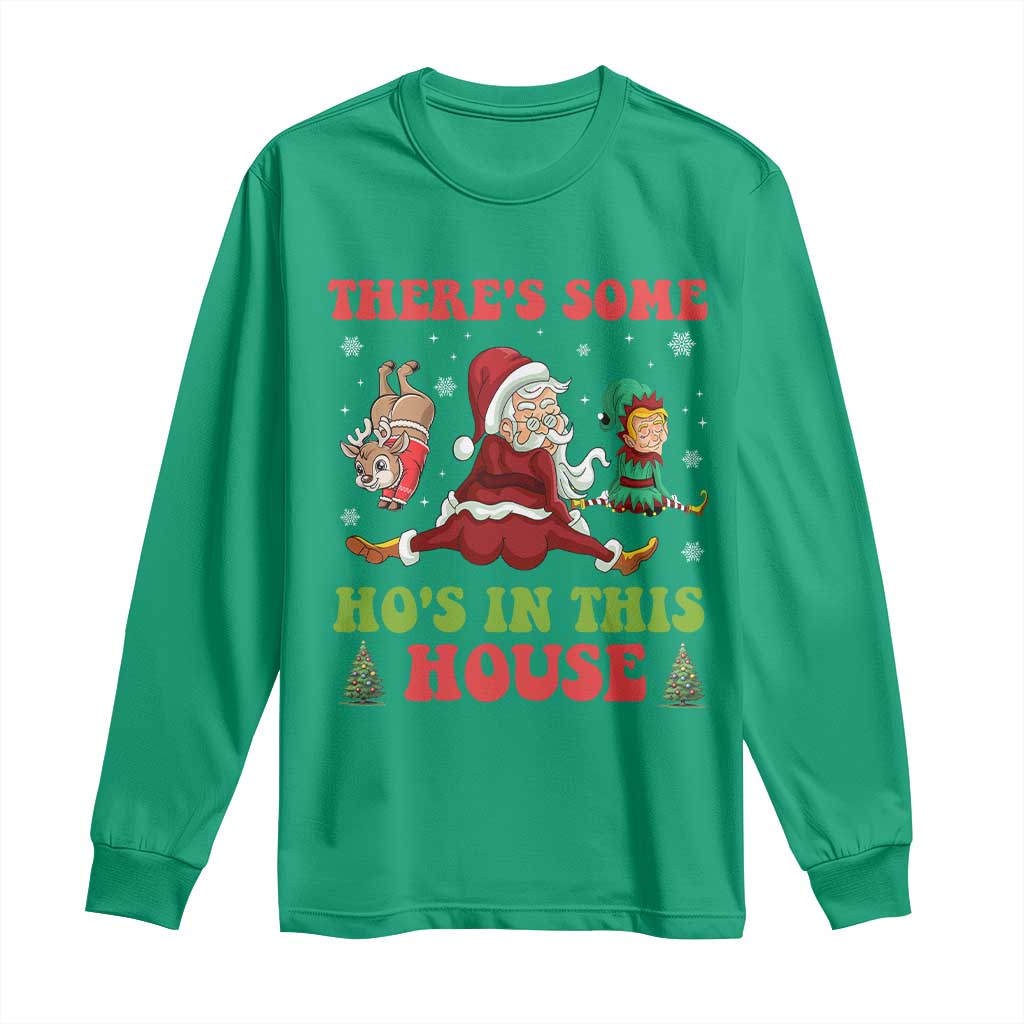 Funny Christmas Naughty Santa Long Sleeve Shirt There's Some Ho's In This House Elf Reindeers
