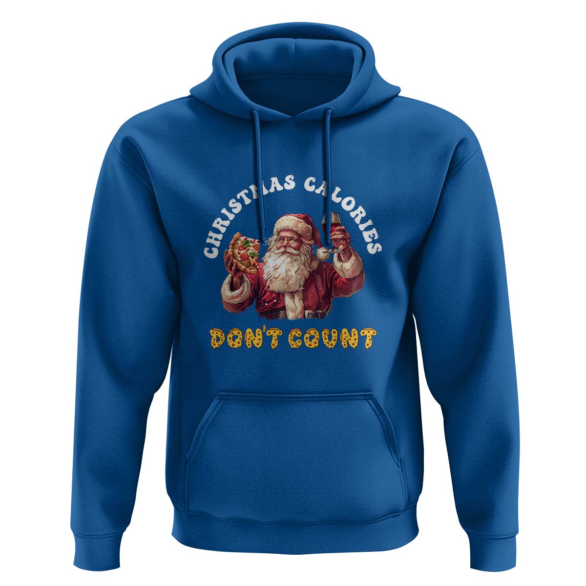 Funny Christmas Santa Hoodie Xmas Calories Don't Count Pizza Wine