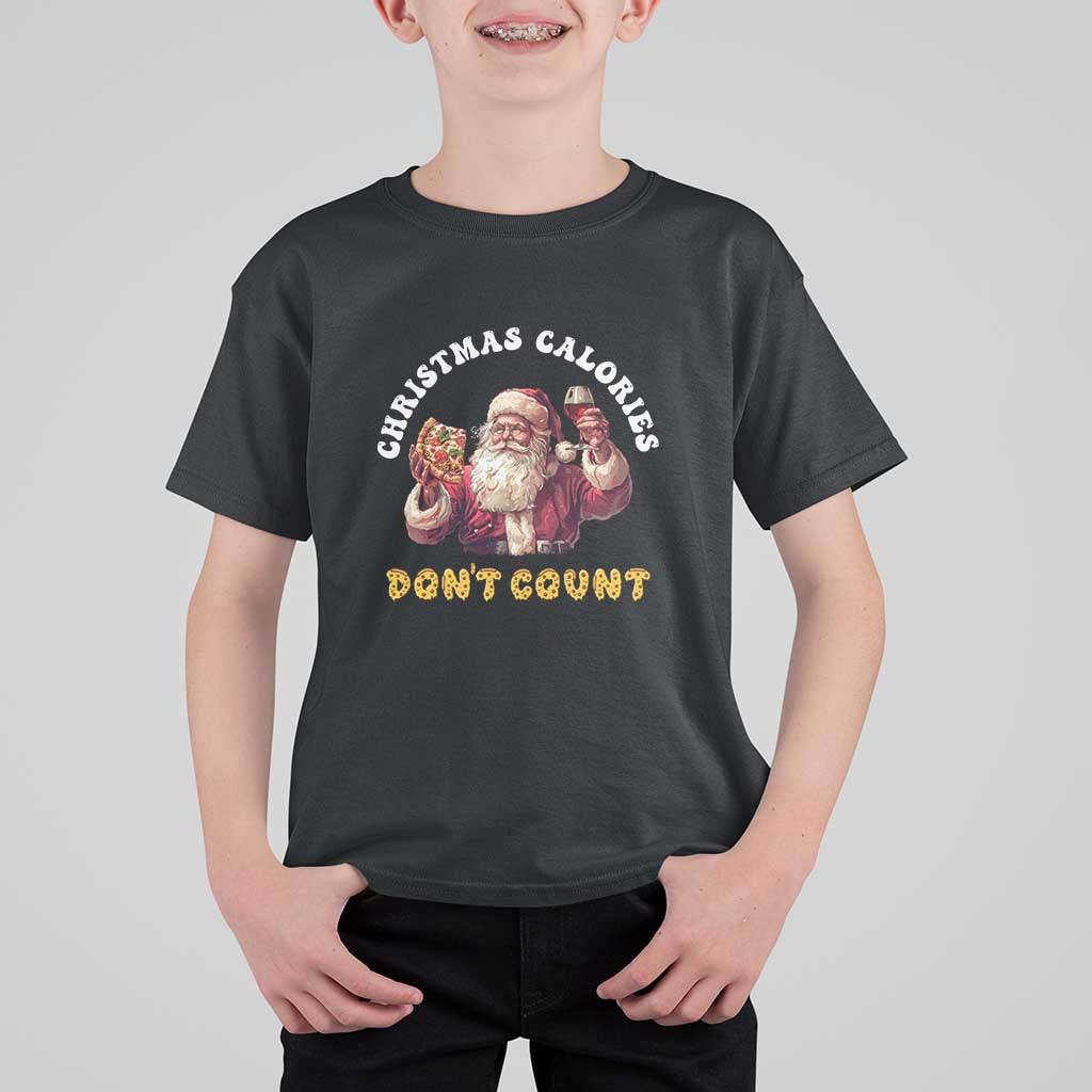 Funny Christmas Santa T Shirt For Kid Xmas Calories Don't Count Pizza Wine - Wonder Print Shop