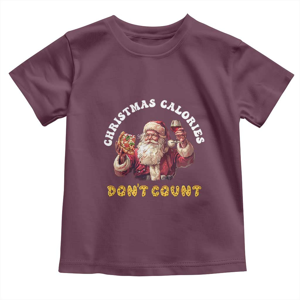 Funny Christmas Santa Toddler T Shirt Xmas Calories Don't Count Pizza Wine