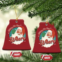 Funny Xmas Retro Santa Christmas Ornament Nothing For You Whore - Wonder Print Shop