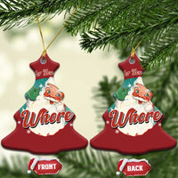 Funny Xmas Retro Santa Christmas Ornament Nothing For You Whore - Wonder Print Shop