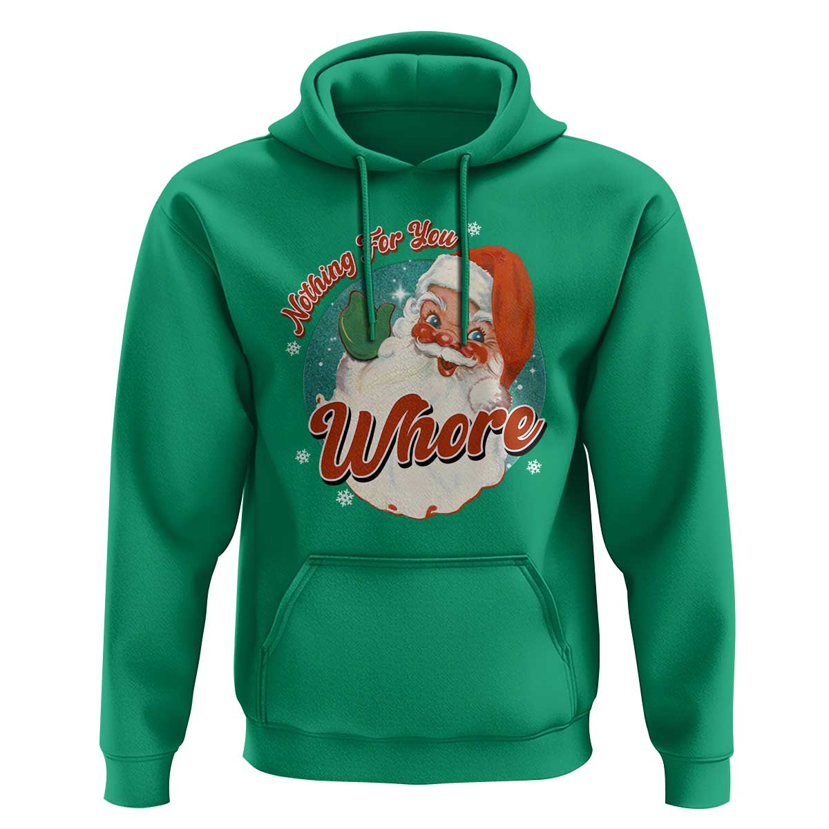 Funny Christmas Retro Santa Hoodie Nothing For You Whore