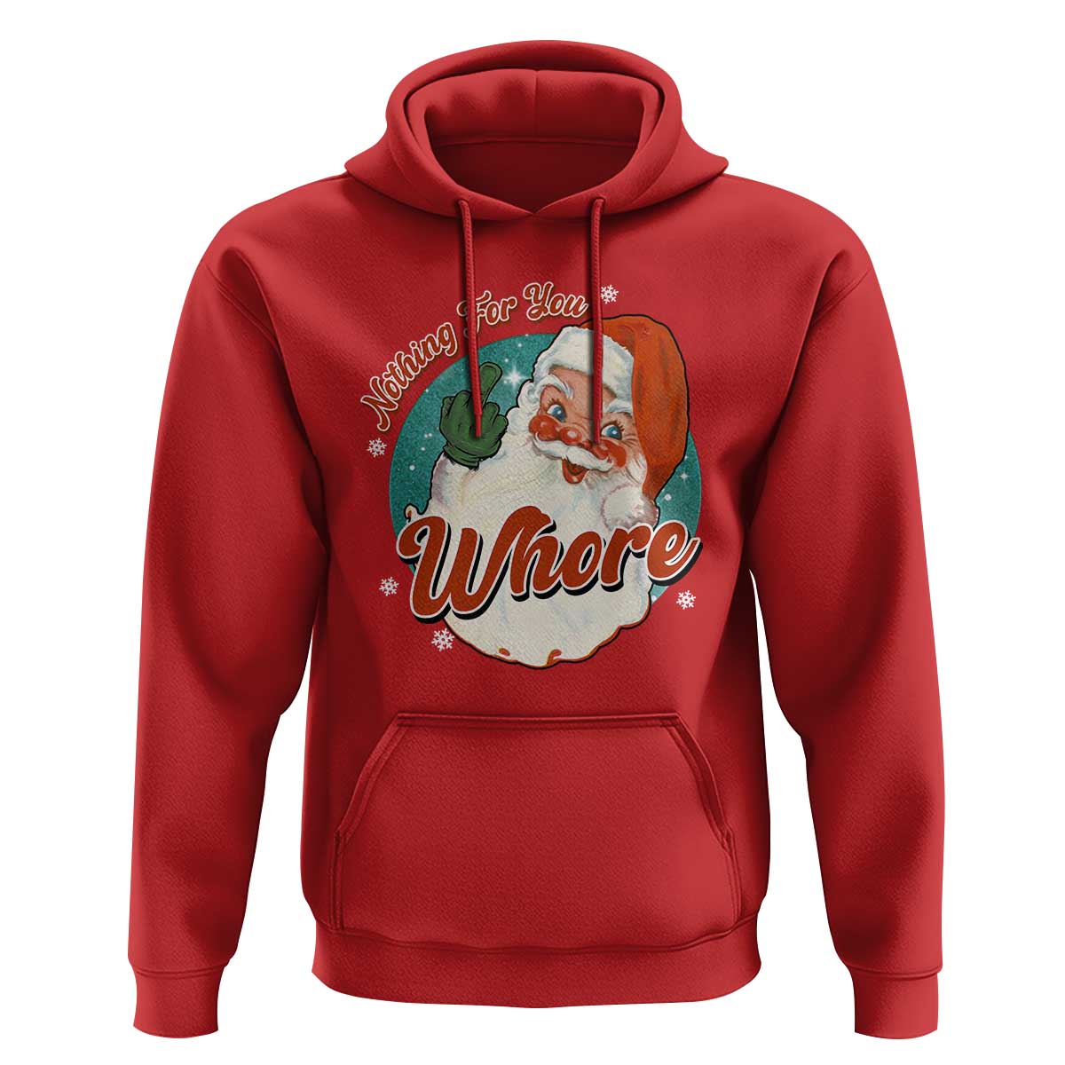 Funny Christmas Retro Santa Hoodie Nothing For You Whore Middle Finger