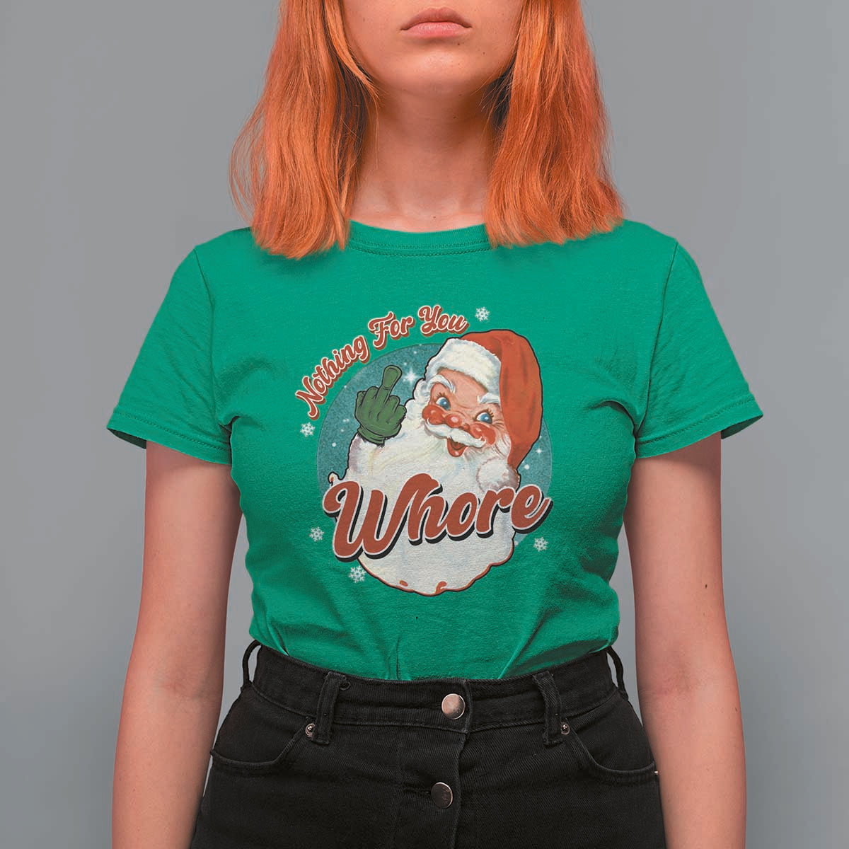 Funny Christmas Retro Santa T Shirt For Women Nothing For You Whore Middle Finger - Wonder Print Shop