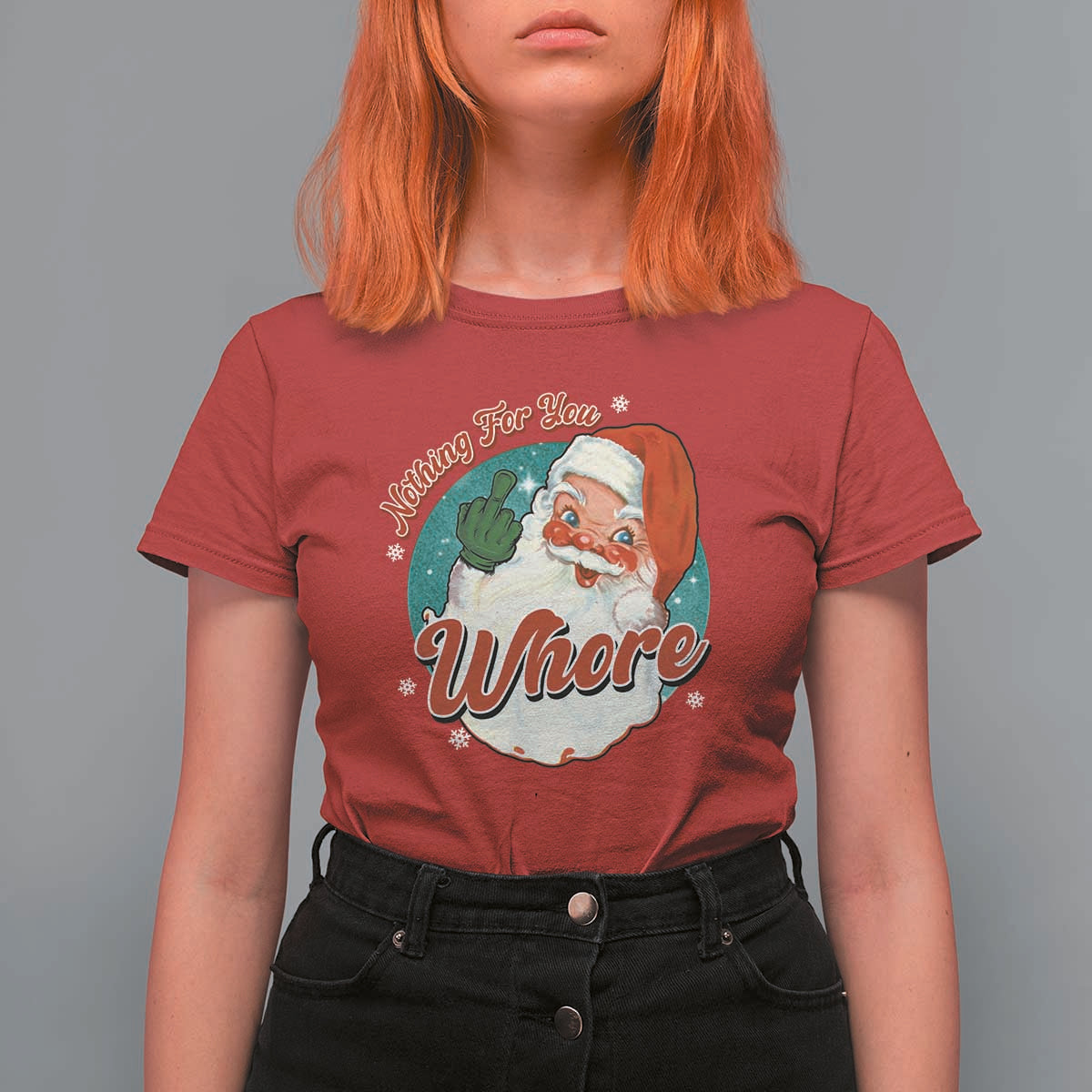 Funny Christmas Retro Santa T Shirt For Women Nothing For You Whore Middle Finger - Wonder Print Shop