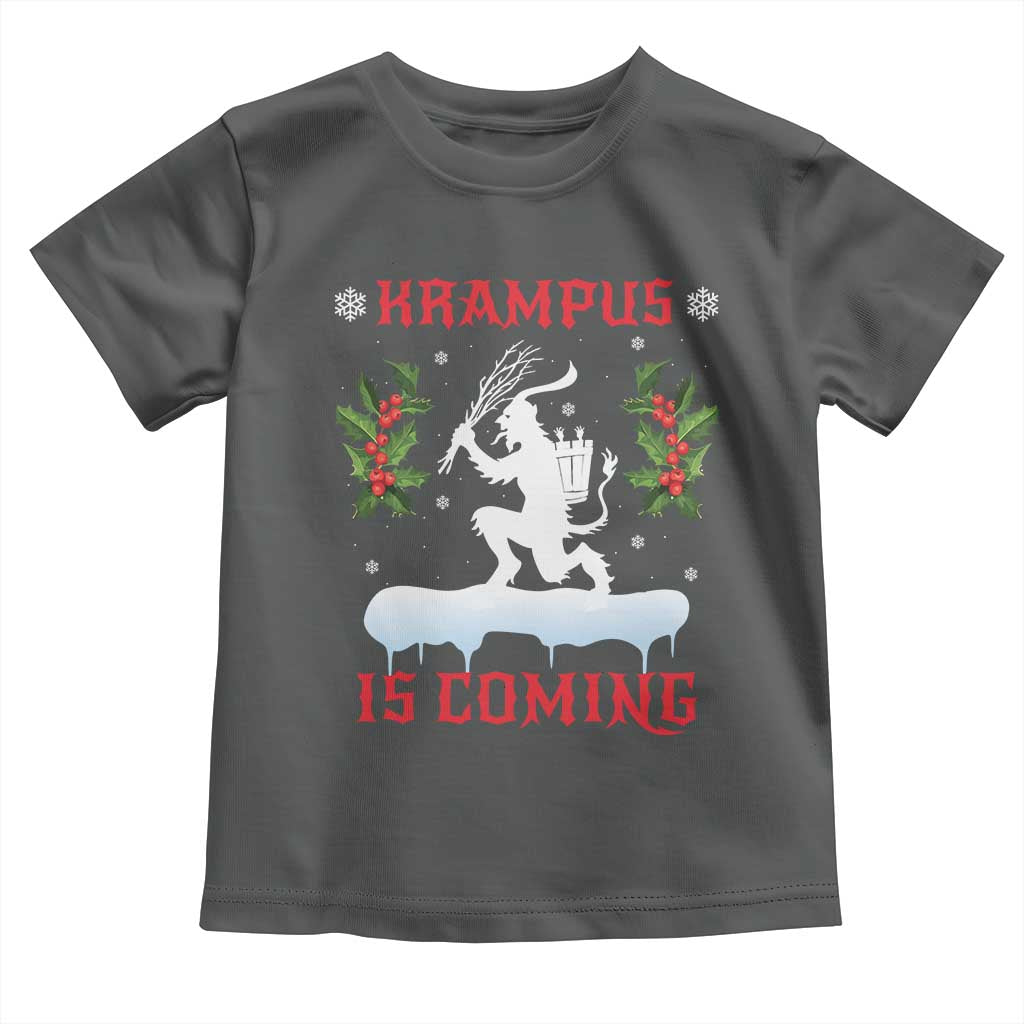 Funny Christmas Yule Krampus Is Coming Mistletoe Toddler T Shirt