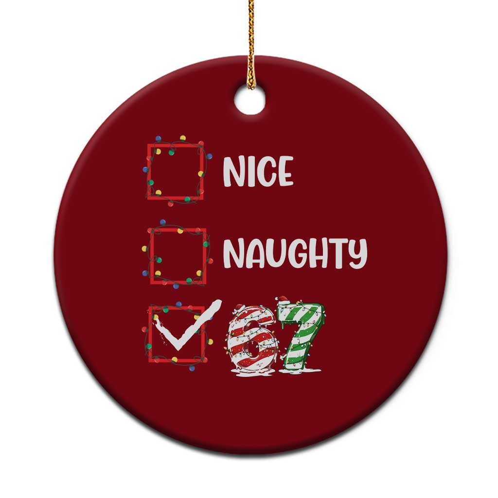 Funny Nice Naughty 67 Ceramic Ornament Christmas Six Seven Meme Brainrot - Wonder Print Shop