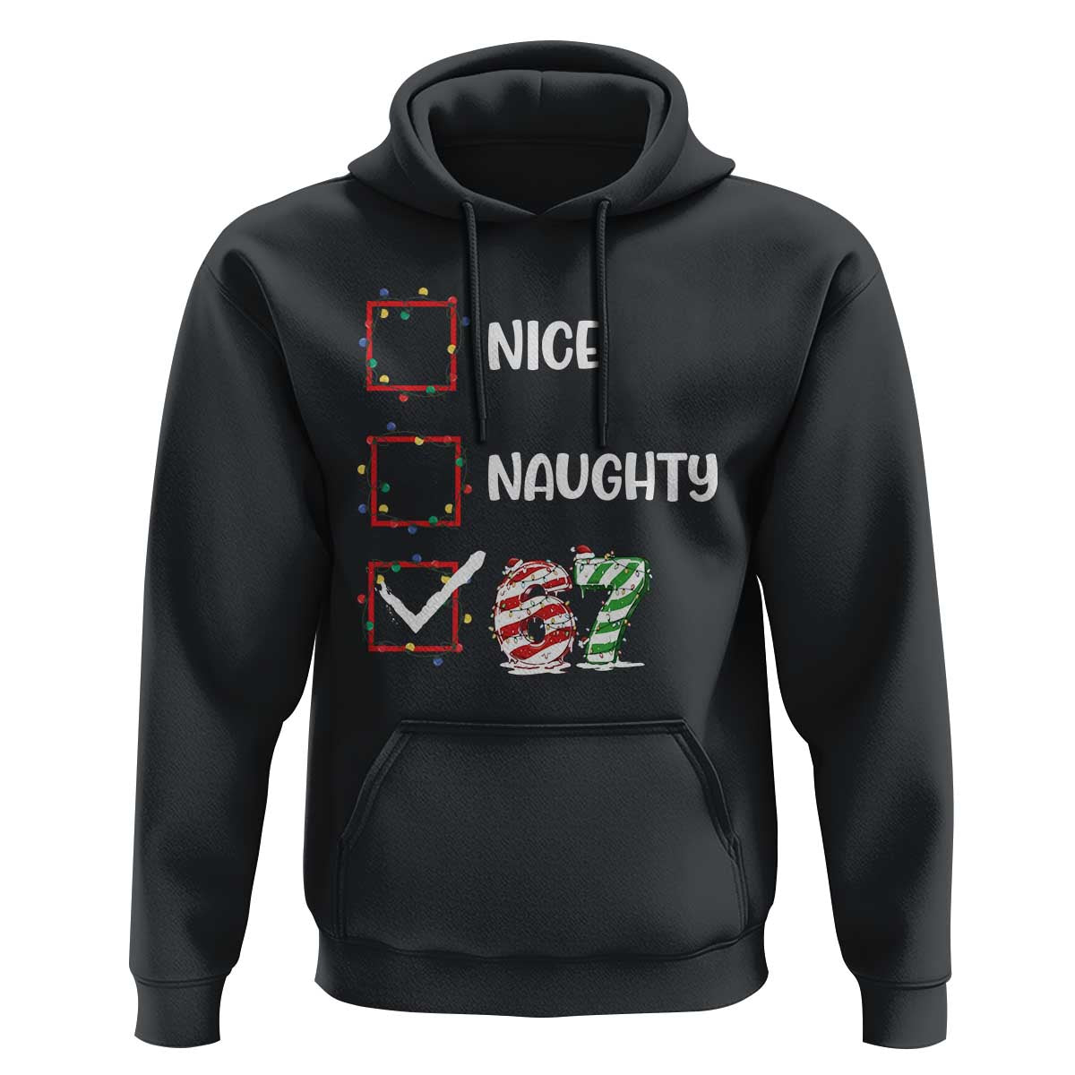Funny Nice Naughty 67 Hoodie Christmas Six Seven Meme Brainrot - Wonder Print Shop