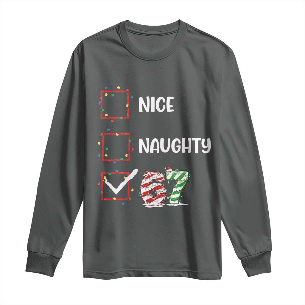 Funny Nice Naughty 67 Long Sleeve Shirt Christmas Six Seven Meme Brainrot - Wonder Print Shop