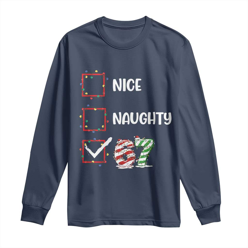 Funny Nice Naughty 67 Long Sleeve Shirt Christmas Six Seven Meme Brainrot - Wonder Print Shop