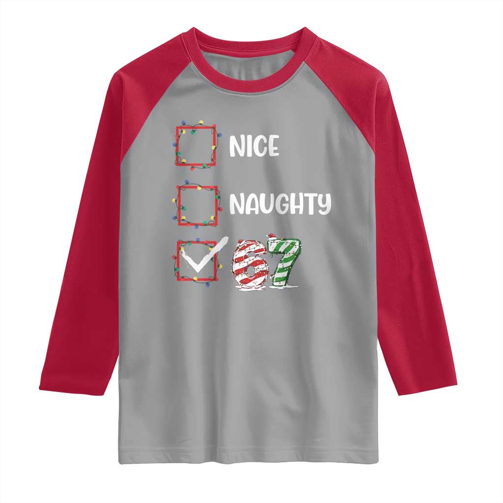 Funny Nice Naughty 67 Raglan Shirt Christmas Six Seven Meme Brainrot - Wonder Print Shop