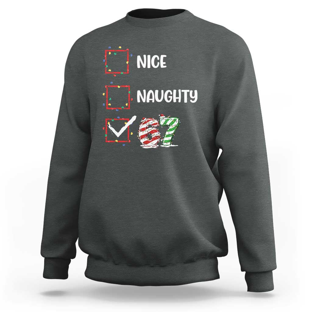 Funny Nice Naughty 67 Sweatshirt Christmas Six Seven Meme Brainrot - Wonder Print Shop