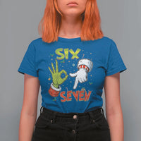 Funny Six Seven Christmas T Shirt For Women 67 Meme Xmas Santa Elf Hand Gen Alpha - Wonder Print Shop