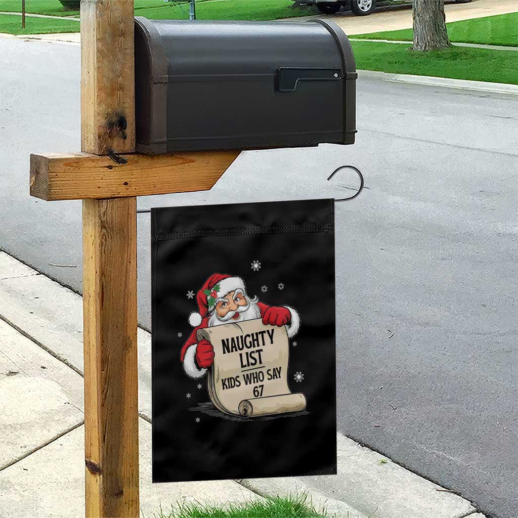 Funny 67 Christmas Garden Flag Naughty List Kids Who Say Six Seven Santa - Wonder Print Shop