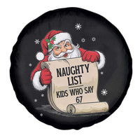 Funny 67 Christmas Spare Tire Cover Naughty List Kids Who Say Six Seven Santa - Wonder Print Shop