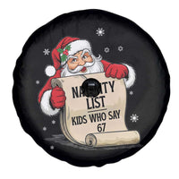 Funny 67 Christmas Spare Tire Cover Naughty List Kids Who Say Six Seven Santa - Wonder Print Shop