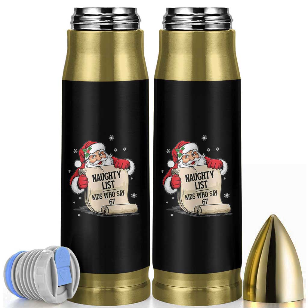Funny 67 Christmas Bullet Tumbler Naughty List Kids Who Say Six Seven Santa - Wonder Print Shop