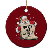 Funny 67 Christmas Ceramic Ornament Naughty List Kids Who Say Six Seven Santa - Wonder Print Shop