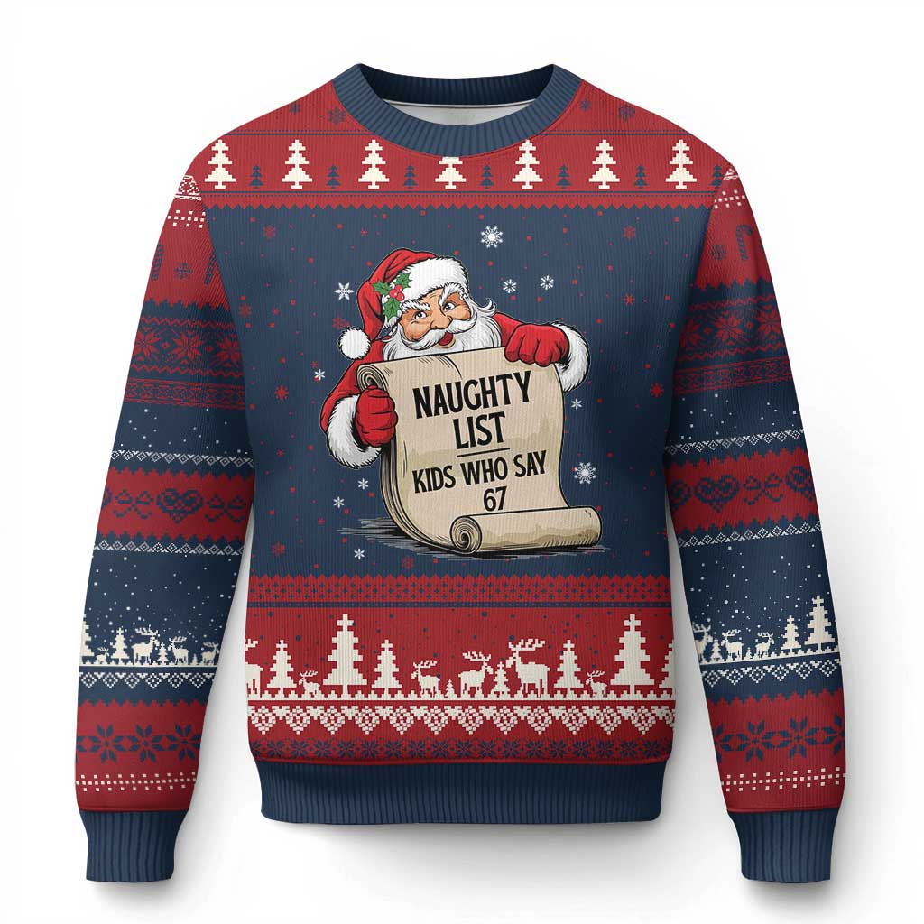 Funny 67 Xmas Ugly Christmas Sweater Naughty List Kids Who Say Six Seven Santa - Wonder Print Shop