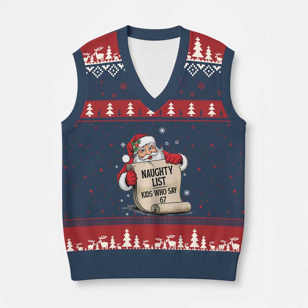 Funny 67 Xmas V-Neck Knit Sweater Vest Naughty List Kids Who Say Six Seven Santa - Wonder Print Shop